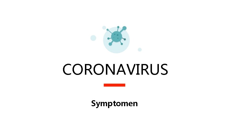 CORONAVIRUS Symptomen 