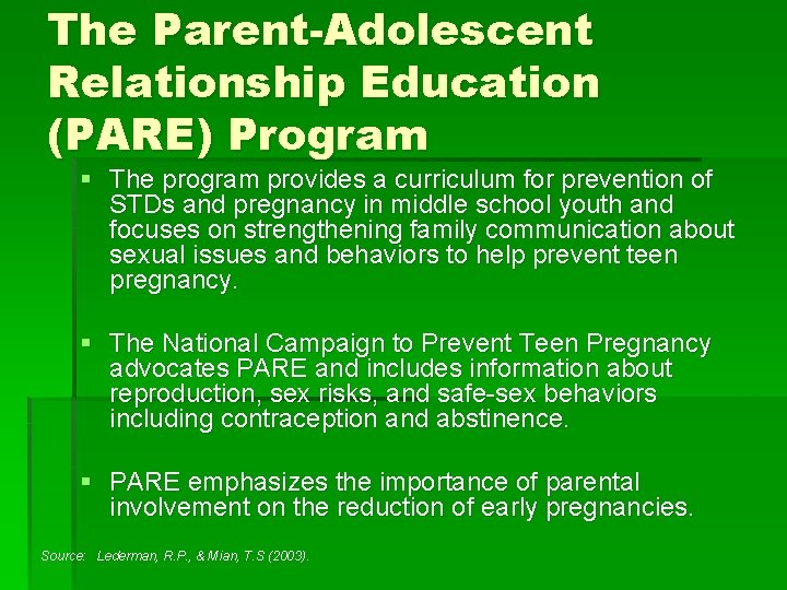 The Parent-Adolescent Relationship Education (PARE) Program § The program provides a curriculum for prevention