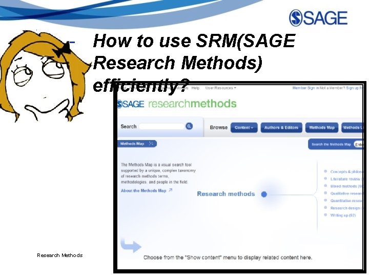 - How to use SRM(SAGE Research Methods) efficiently? Research Methods Los Angeles | London