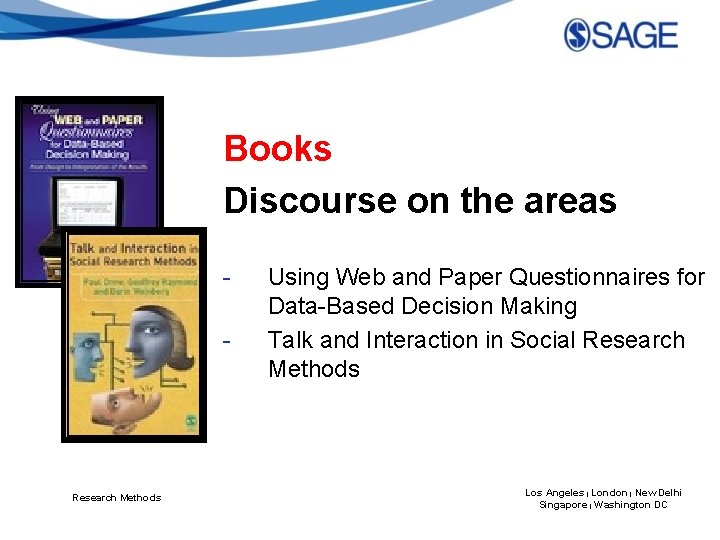 Books Discourse on the areas - Research Methods Using Web and Paper Questionnaires for