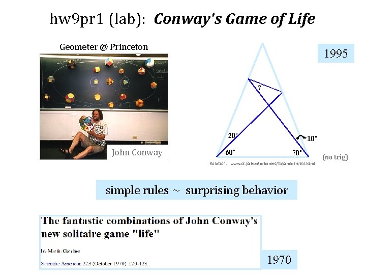 hw 9 pr 1 (lab): Conway's Game of Life Geometer @ Princeton 1995 ?