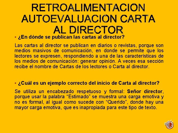 § ¿En dónde se publican las cartas al director? Las cartas al director se