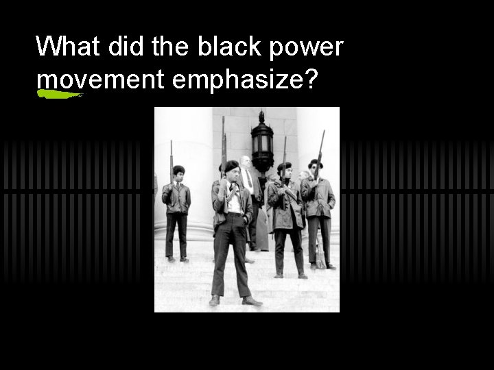 What did the black power movement emphasize? 
