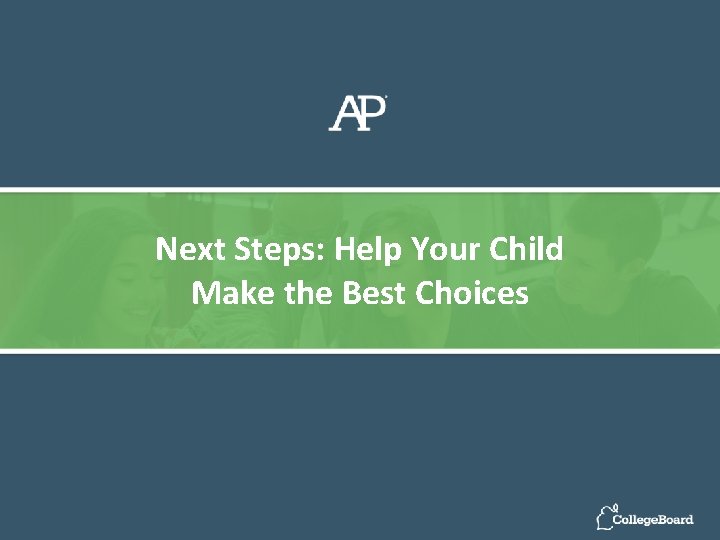 Next Steps: Help Your Child Make the Best Choices 