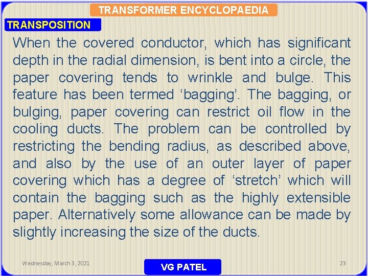 TRANSFORMER ENCYCLOPAEDIA TRANSPOSITION When the covered conductor, which has significant depth in the radial