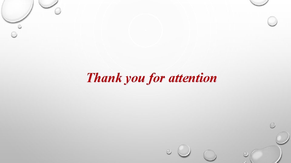 Thank you for attention 