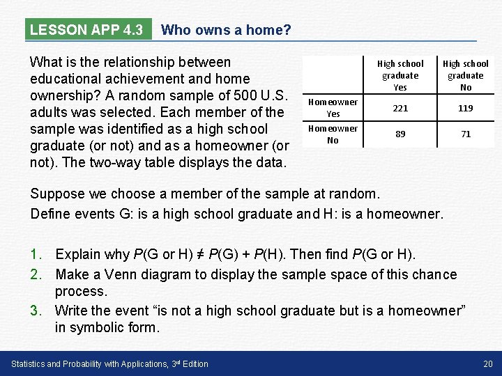 LESSON APP 4. 3 Who owns a home? What is the relationship between educational