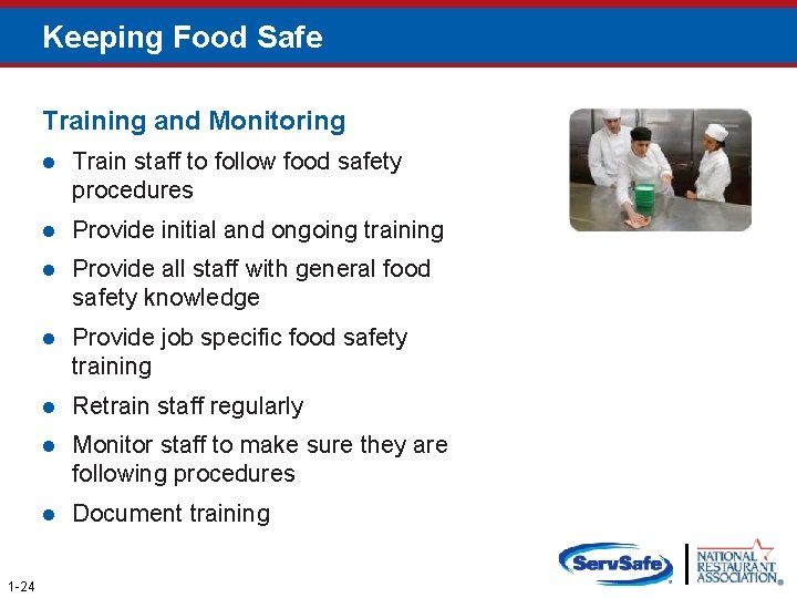 Keeping Food Safe Training and Monitoring 1 -24 l Train staff to follow food