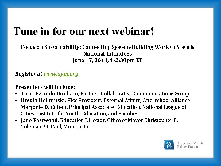 Tune in for our next webinar! Focus on Sustainability: Connecting System-Building Work to State
