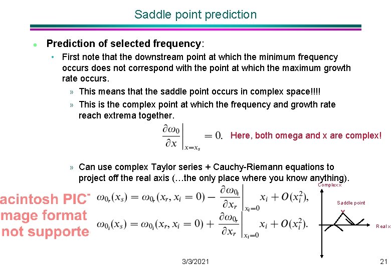 Saddle point prediction l Prediction of selected frequency: • First note that the downstream