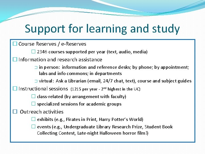 Support for learning and study � Course Reserves / e-Reserves � 2346 courses supported