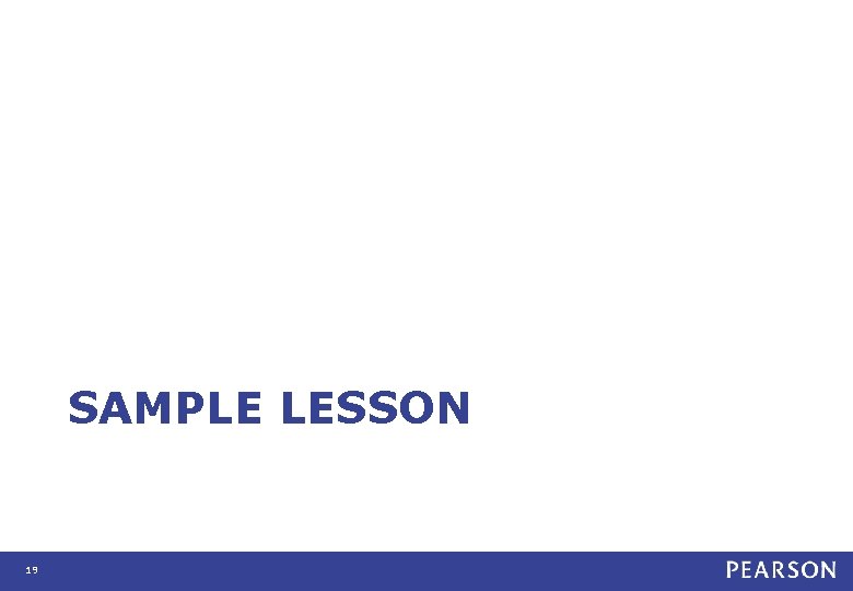 SAMPLE LESSON 19 SAMPLE LESSON 19