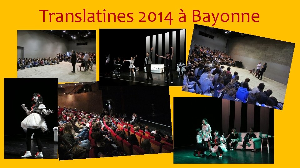 Translatines 2014 à Bayonne 