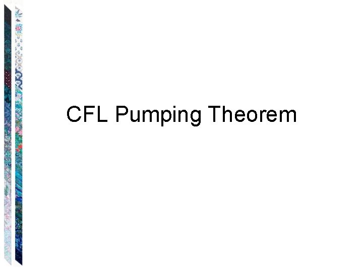 CFL Pumping Theorem 