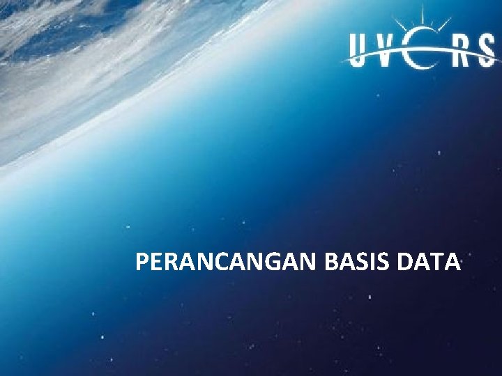 PERANCANGAN BASIS DATA 