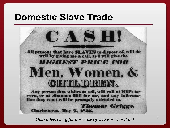 Domestic Slave Trade 1835 advertising for purchase of slaves in Maryland 9 