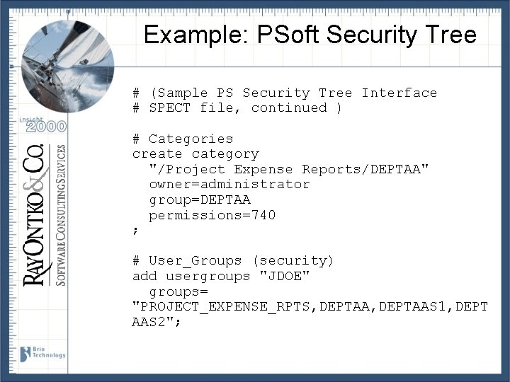 Example: PSoft Security Tree # (Sample PS Security Tree Interface # SPECT file, continued