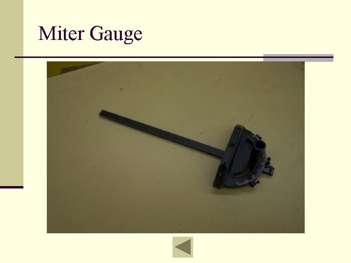 Miter Gauge 