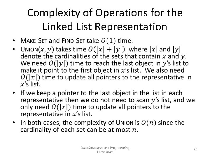 Complexity of Operations for the Linked List Representation • Data Structures and Programming Techniques