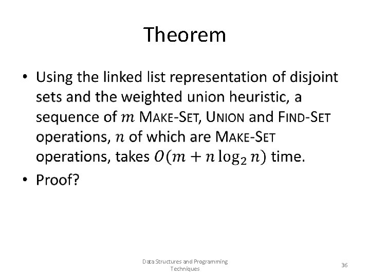 Theorem • Data Structures and Programming Techniques 36 