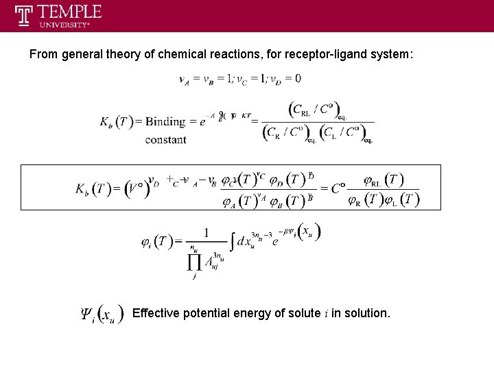 From general theory of chemical reactions, for receptor-ligand system: Effective potential energy of solute
