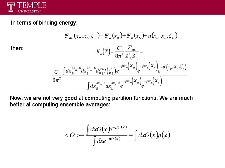In terms of binding energy: then: Now: we are not very good at computing