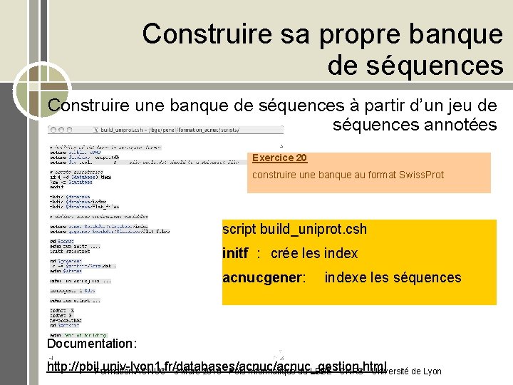 Construire sa propre banque de séquences Construire une banque de séquences à partir d’un