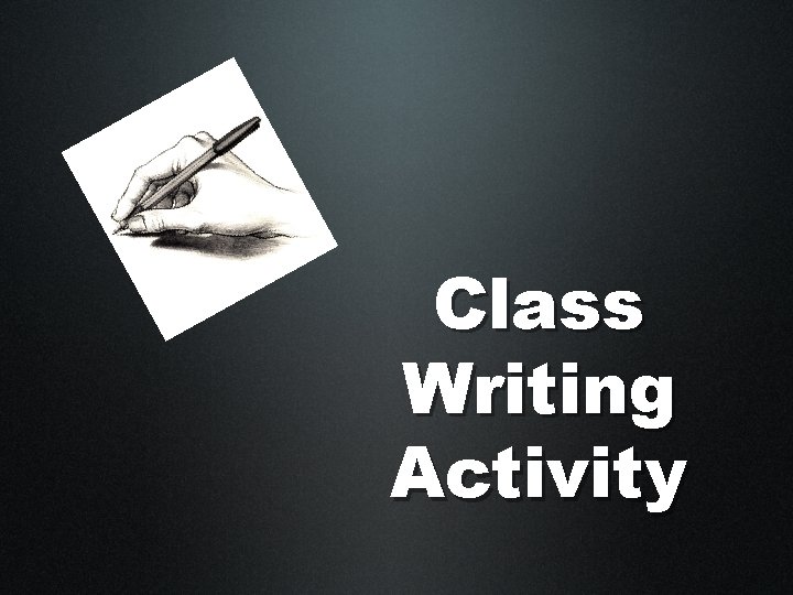 Class Writing Activity 