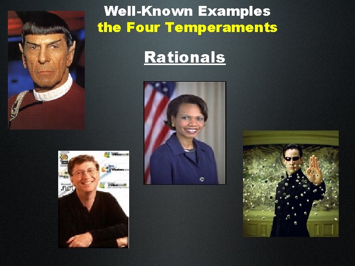 Well-Known Examples the Four Temperaments Rationals 