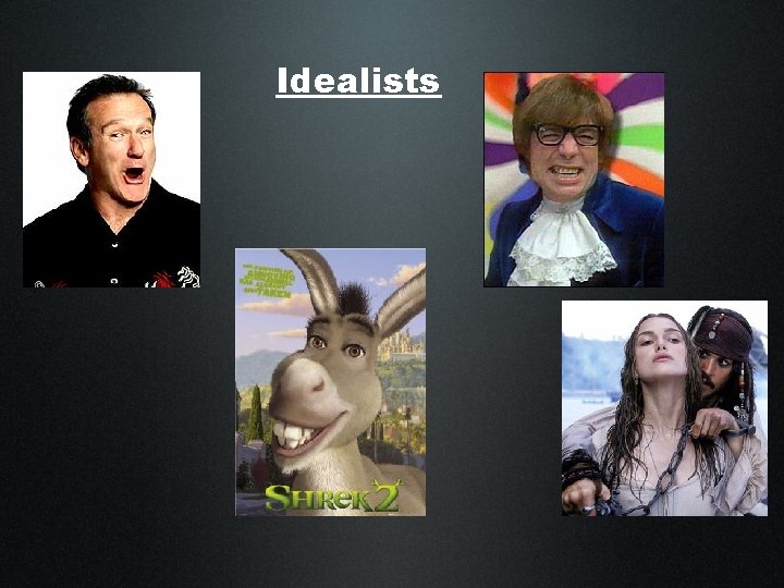 Idealists 