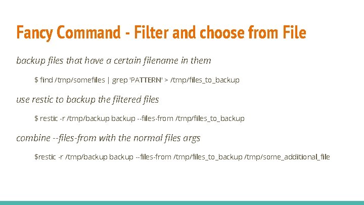 Fancy Command - Filter and choose from File backup files that have a certain