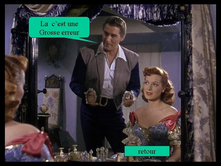 La c’est une Grosse erreur retour 