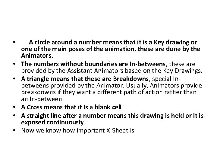  • A circle around a number means that it is a Key drawing