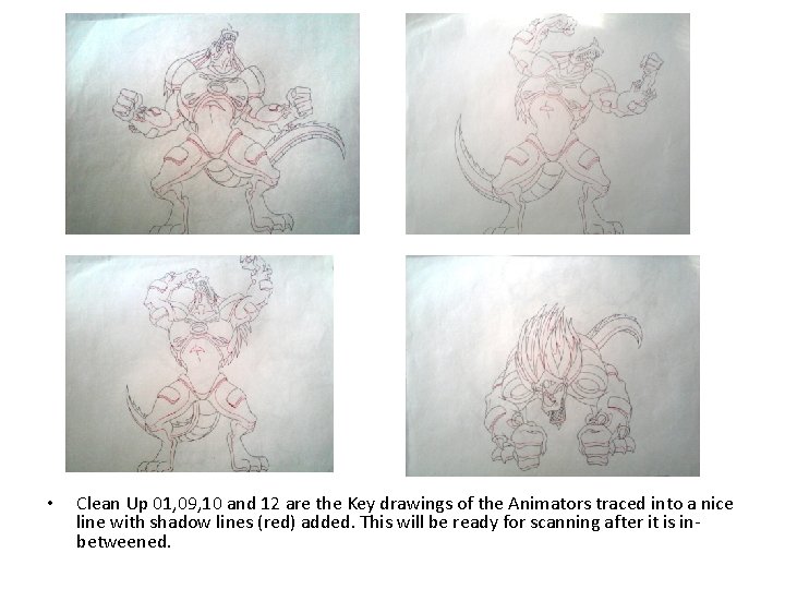  • Clean Up 01, 09, 10 and 12 are the Key drawings of