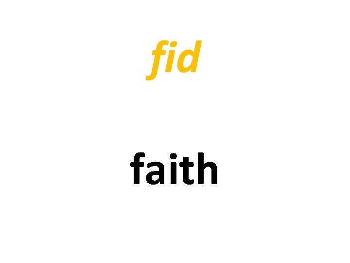 fid faith 