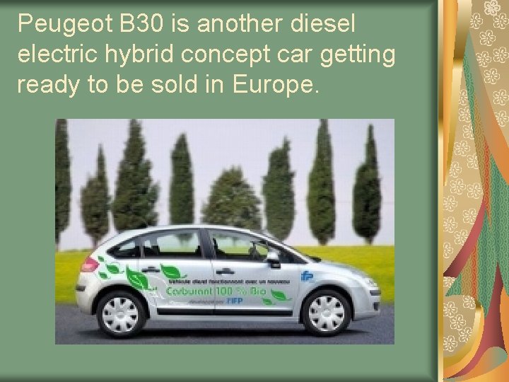 Peugeot B 30 is another diesel electric hybrid concept car getting ready to be