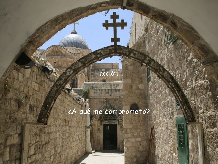 acción ¿A qué me comprometo? 