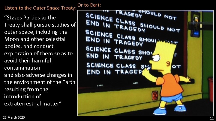 Listen to the Outer Space Treaty: Or to Bart: “States Parties to the Treaty