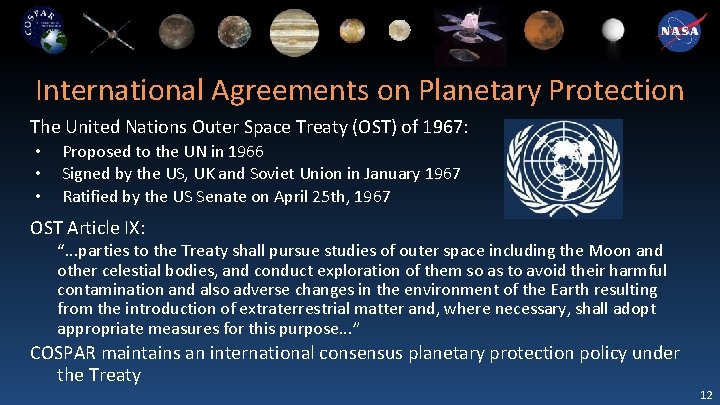 International Agreements on Planetary Protection The United Nations Outer Space Treaty (OST) of 1967: