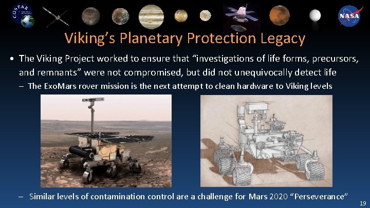 Viking’s Planetary Protection Legacy • The Viking Project worked to ensure that “investigations of