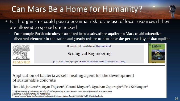 Can Mars Be a Home for Humanity? • Earth organisms could pose a potential