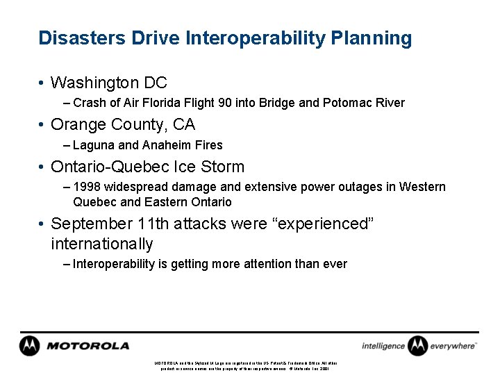 Disasters Drive Interoperability Planning • Washington DC – Crash of Air Florida Flight 90