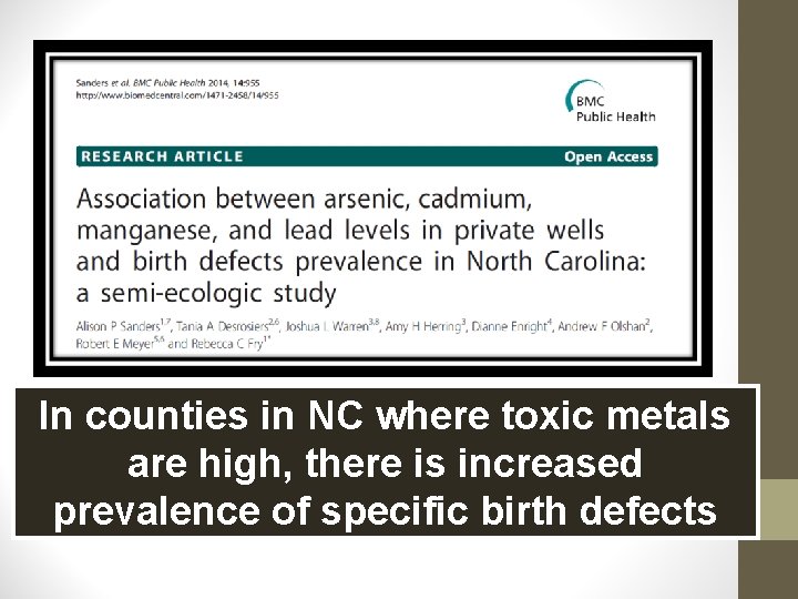 In counties in NC where toxic metals are high, there is increased prevalence of In counties in NC where toxic metals are high, there is increased prevalence of