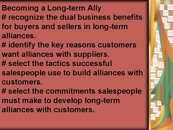 Becoming a Long-term Ally # recognize the dual business benefits for buyers and sellers