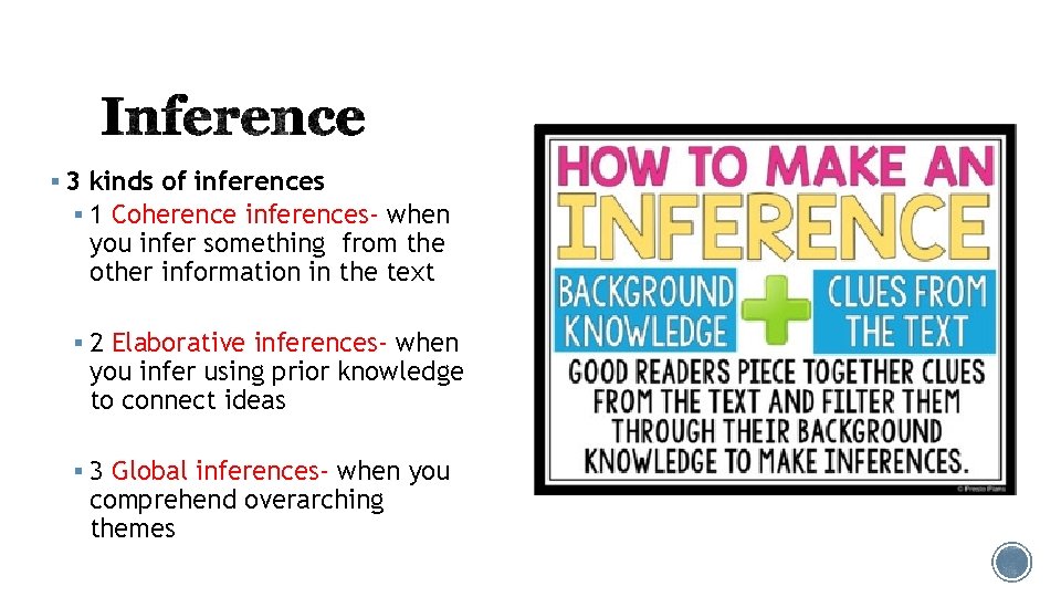 § 3 kinds of inferences § 1 Coherence inferences- when you infer something from