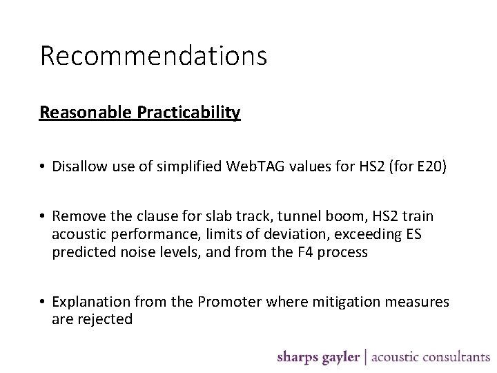 Recommendations Reasonable Practicability • Disallow use of simplified Web. TAG values for HS 2