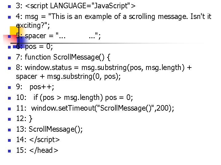 n n n n 3: <script LANGUAGE="Java. Script"> 4: msg = "This is an n n n n 3: <script LANGUAGE="Java. Script"> 4: msg = "This is an