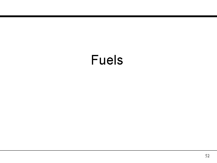 Fuels 52 