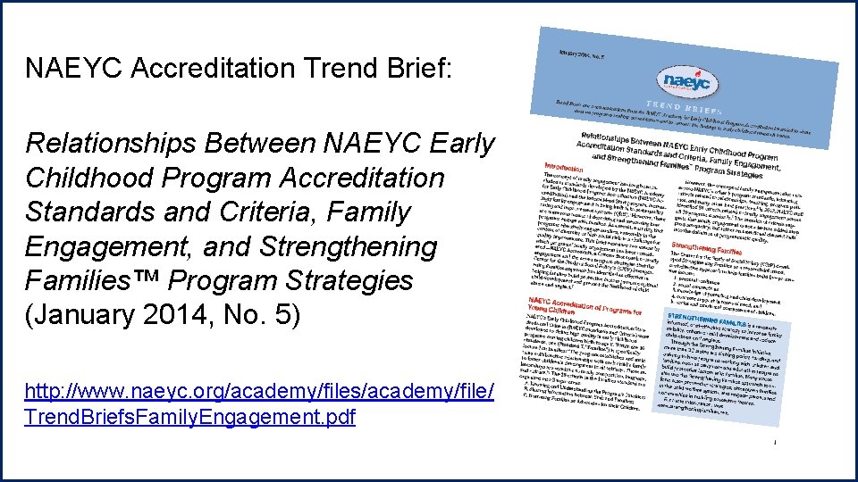 NAEYC Accreditation Trend Brief: Relationships Between NAEYC Early Childhood Program Accreditation Standards and Criteria,