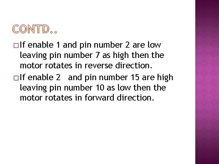 � If enable 1 and pin number 2 are low leaving pin number 7